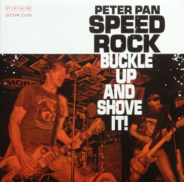 PETER PAN SPEEDROCK "Buckle Up And Shove It" LP (SD) Orange Wax